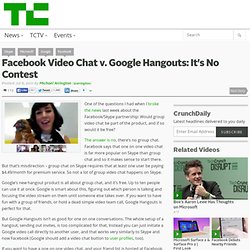 Facebook Video Chat v. Google Hangouts: It’s No Contest