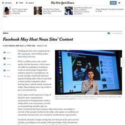 Facebook May Host News Sites’ Content