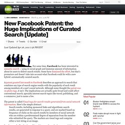 New Facebook Patent: the Huge Implications of Curated Search