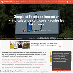 Google et Facebook lancent un « indicateur de confiance » contre les fake news