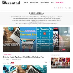 Social Media Blog - Topic about Facebook, twitter, Instagram, google plus, you tube - Decentad