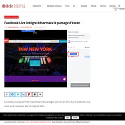 Facebook Live intègre désormais le partage d'écran