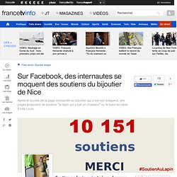 Sur Facebook, des internautes se moquent des soutiens du bijoutier de Nice