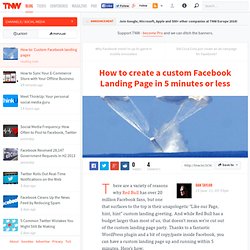 How to create a custom Facebook Landing Page in 5 minutes or less - Social Media