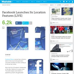 Facebook Launches Its Location Features [LIVE]
