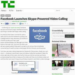 Facebook Launches Skype-Powered Video Calling