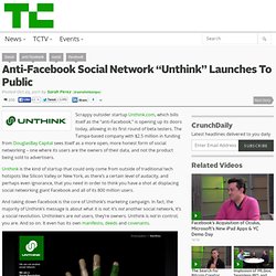 Anti-Facebook Social Network “Unthink” Launches To Public