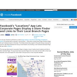 Facebook’s “Locations” App Lets Corporate Pages Display a Store Finder and Links to Their Local Branch Pages
