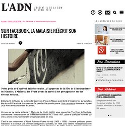 Sur Facebook, la Malaisie réécrit son histoire
