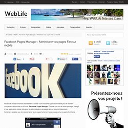 Facebook Pages Manager : Administrer vos pages Fan sur mobile