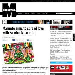 Marmite aims to spread love with Facebook e-cards