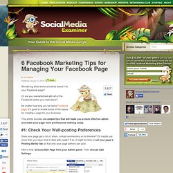 6 Facebook Marketing Tips for Managing Your Facebook Page