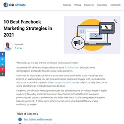 10 Best Facebook Marketing Strategies in 2021