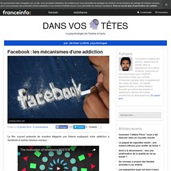 Facebook : les mécanismes d’une addiction