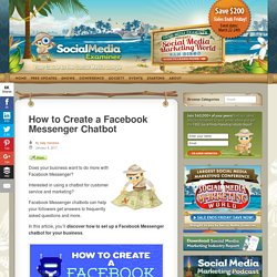 How to Create a Facebook Messenger Chatbot : Social Media Examiner