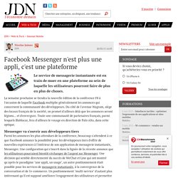 Facebook Messenger n'est plus une appli, c'est une plateforme - JDN