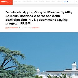 Facebook, Apple, Microsoft, Yahoo, Dropbox & Google Deny PRISM