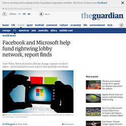 Facebook and Microsoft help fund rightwing lobby network, report finds