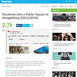 Facebook Gets a Public Square in MingleWing