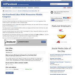 Get Facebook Likes With Momentus Mobile Coupons
