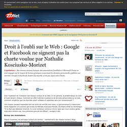 Droit à l'oubli sur le Web : Google et Facebook ne signent pas la charte voulue par Nathalie Kosciusko-Morizet