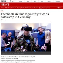Facebook-Oculus login rift grows as sales stop in Germany