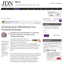Facebook lance officiellement son Facebook Exchange