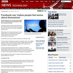 Facebook use 'makes people feel worse about themselves'