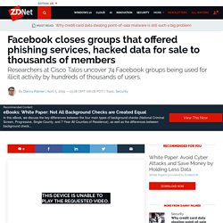 Facebook closes groups that offered phishing services, hacked data for sale to thousands of members