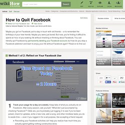 How to Quit Facebook: 10 steps