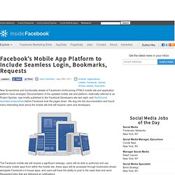 Facebook’s Mobile App Platform to Include Seamless Login, Bookmarks, Requests