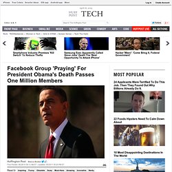 Facebook Group 'Praying' For President Obama's Death Passes 1 Mi