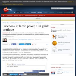 Facebook et la vie privée : un guide pratique