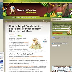 How to Target Facebook Ads Based on Purchase History, Lifestyles and More