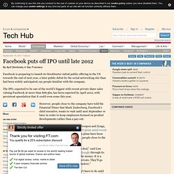 Facebook puts off IPO until late 2012