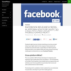 Facebook releases cross-platform SDK for Unity