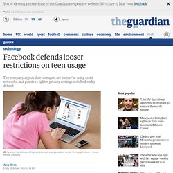 Facebook defends looser restrictions on teen usage