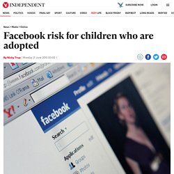 Facebook risk for children who are adopted