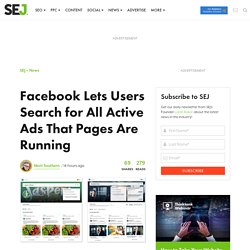 Facebook Lets Users Search for All Active Ads That Pages Are Running