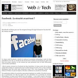 Facebook : la sécurité avant tout ?
