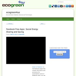 Facebook Free Apps: Social Energy Sharing and Saving