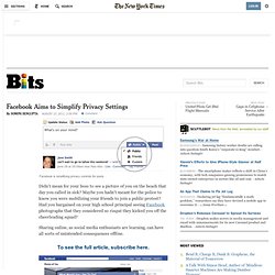 Facebook Aims to Simplify Privacy Settings - NYTimes.com (Build 20110814042011)