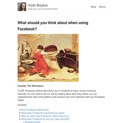 What should you think about when using Facebook? – Vicki Boykis – Data, tech, and sometimes Nutella