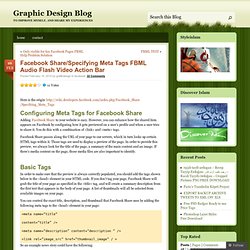 Facebook Share/Specifying Meta Tags FBML Audio Flash Video Action Bar « Graphic Design Blog
