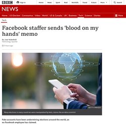 Facebook staffer sends 'blood on my hands' memo