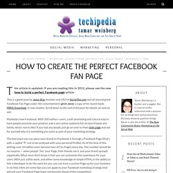 How To Create the Perfect Facebook Fan Page ? Techipedia