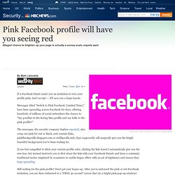 Pink Facebook profile will have you seeing red - Technology & science - Security