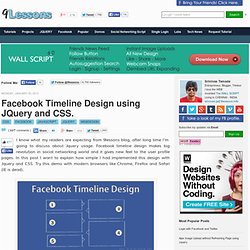 Facebook Timeline Design using JQuery and CSS.