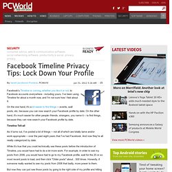 Facebook Timeline Privacy Tips: Lock Down Your Profile