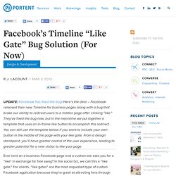 Facebook’s Timeline “Like Gate” Bug Solution (For Now)